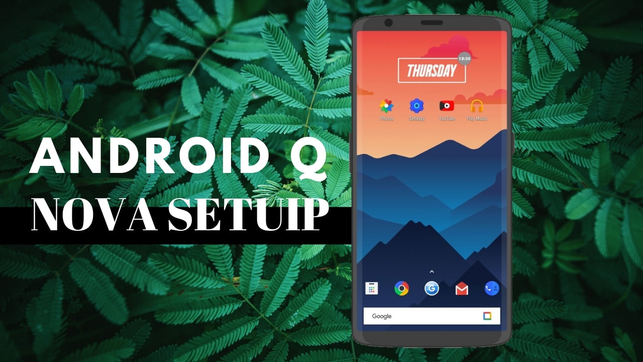 android q nova setup