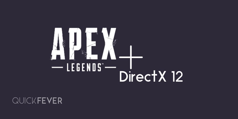 How to enable Directx 12 Beta in Apex Legends